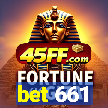 bet 661